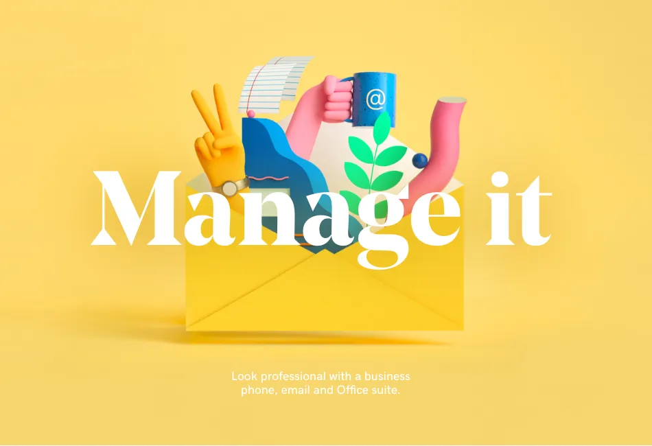 Manage it